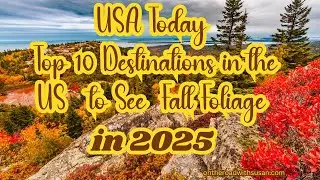 USA Today Top 10 Destinations In The USA To See Fall Foliage in 2025