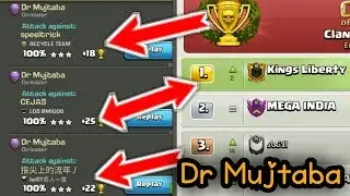 GLOBAL#1 CLAN ATTACKS DR MUJTABA | CLASH OF CLANS