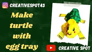 Egg tray turtle 🐢 | recycle egg tray | CREATIVE SPOT