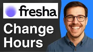 how to change your hours on fresha [2025 Easy Guide]