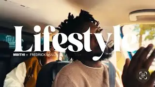 Mbithi & Fredrick Mulla - Life style