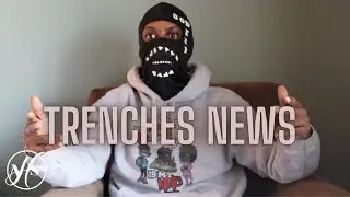 Trenches News on Can't Get Right, Odee Perry & Getting Sh0t After Moving to Nolimit