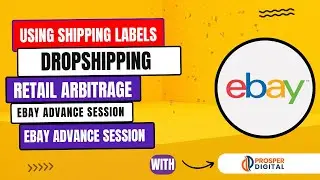 Topic | Using Shipping Labels | DS | Retail Arbitrage | Wholesale | Ebay Advance Session |