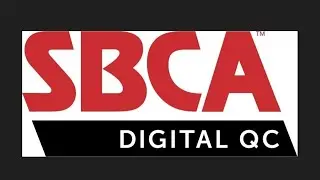 SBCA's Digital QC Preview/Demo