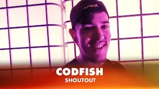 CODFISH - Shoutout