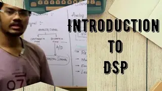 Introduction to Digital signal Processing