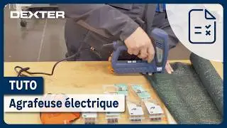🛠️ Comment mettre les agrafes et utiliser l'agrafeuse cloueuse &eacute;lectrique filaire Dexter ?