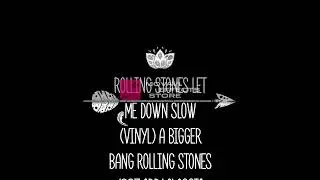 rolling stones let me down slow (vinyl) a bigger bang rolling stones 1997 crr1 classic rock