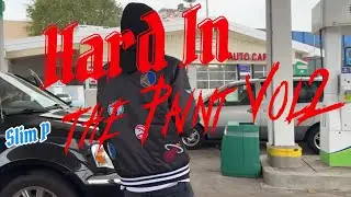 Slim P- Hard in the paint- {Shot by Sincer The Truth}