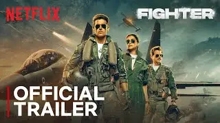Боец | Официальный трейлер | Ритик Рошан, Дипика Падуконе, Анил Капур | Netflix India