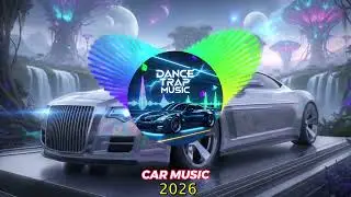 CAR MUSIC 🎵🎶 | EDM REMIX BASS BOOSTED ⚡ CLUB BANGER MIX 😎 NIGHT DRIVE • GYM WORKOUT 💪 PARTY 2026