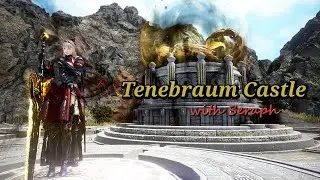 [PvE]BDO - Seraph - Tenebraum Castle (~ 11 min)