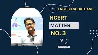 NCERT MATTER DICTATION ex. 13 with 95 wpm