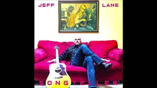 I Drank and I Drank with Willie and Hank - Jeff Lane