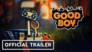 Good Boy - Official Gameplay Trailer