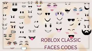 Roblox Classic Faces With Codes|| Use in games like RHS2||