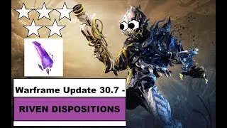 LIVE Warframe September 2021 Riven Dispositions - Update 30.7