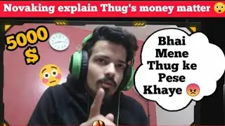 Novaking explain 8bit Thug's money matter😯 | Novaking golden words for 8bit Thug❤ | #novaking #thug