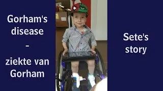 Gorham's disease ; Sete's story ; ziekte van Gorham