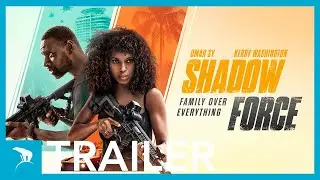 SHADOW FORCE ⎹ Officiell trailer ⎹ Se den hemma idag!