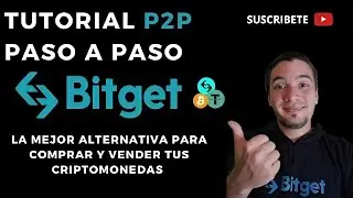 TUTORIAL P2P BITGET 2025 COMO COMPRAR Y VENDER CRIPTOMONEDAS EN