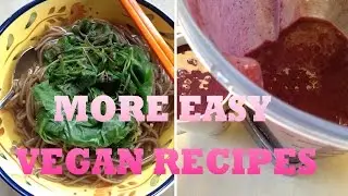 2 More Quick & Easy Recipes | High Carb Vegan