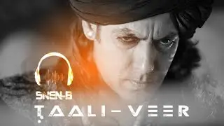 Taali Maar - Veer - Salman Khan (SNEN-B Remix) - 320kbps