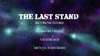 The Last Stand Stop Motion For Kids by Kids