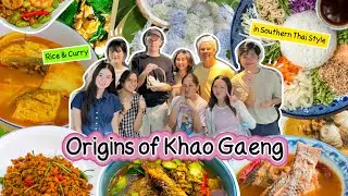 Origins of Khao Gaeng in Southern Thai Style