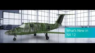 Siemens NX 12 what's new