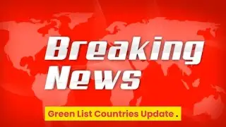 Green List Countries Update - What Countries Have Been Added to the Green List Today ?