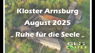 Kloster Arnsburg August 2025 &bdquo; Ruhe f&uuml;r die Seele &bdquo; #4k