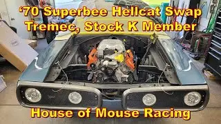 70 Super Bee Hellcat swap,  stock K-member,  6spd Tremec