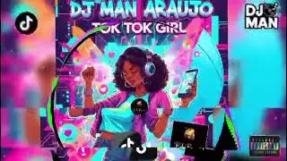 DJ Man Araujo - Tik Tok Girl #reggae  #reggaemusic #dancehall #rap#rapper #rappers#hiphop #reggaeton