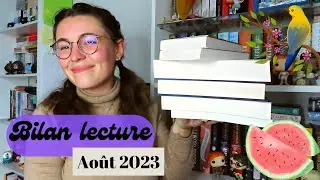 BILAN LECTURE #6 - Août 2023 🍉🐥