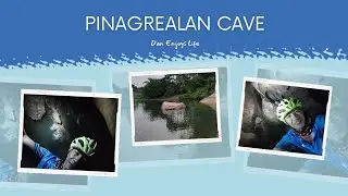 Pinagrealan Cave | Dan Enjoys Life