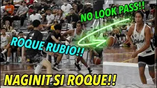 GRABE SI ROQUE RUBIO!! - NAGINIT!! - LUPET NG NO LOOK PASS!! | S.2. vlog 500