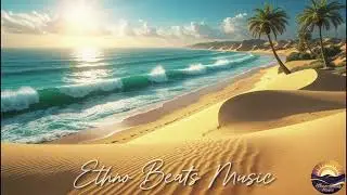 Exotic Gateway | 🌊 Ethno & Oriental Deep House | Desert & Ocean Vibes