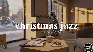 Christmas Jazz Radio 24/7 - Smooth Jazz Instrumental & Relaxing Jazz 2025