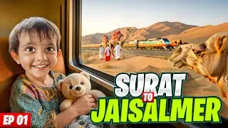 Surat to Jaisalmer by Train 🚆✨ | Dhanvi Travel Vlog Ep 01