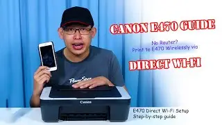 Настройка Wi-Fi Direct на Canon E470 &mdash; пошаговое руководство