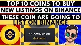 Binance New Coin Listings | Binance Announcement New Listing | Next Binance Listing Coins #BSC