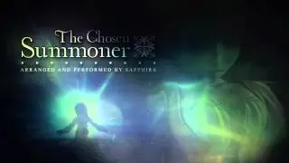 [sᴀᴘᴘʜɪʀᴀ ♬ ᴄᴏᴠᴇʀs] The Chosen Summoner ~ Final Fantasy IX