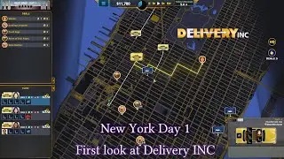 First Looks at Delivery Inc, New York Day 1 - Delivery INC EP 1