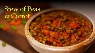 Stew of Peas and Carrot | Egyptian Stew of Peas and Carrot Recipe | Allspice Institute
