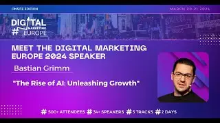 Bastian Grimm: The Rise of AI: Unleashing Growth
