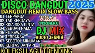 DJ MIX VIRAL TERBARU 2025 💥 TERPAKSA 💥 LAGU TRENDING AUDIO JERNIH 