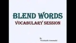 Blend Words - Vocabulary Session👍