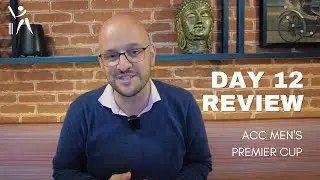 2023 ACC Men's Premier Cup | Day 12 Review | Nepal vs UAE Final Preview | Oman take 3rd Place