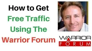 How to Get 1000's of Free Visitors Using The Warriorforum.com